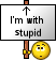 Je suis stupide :imwith: