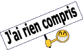 J'ai rien compris :riencompris: